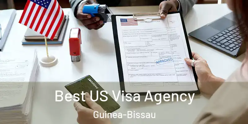 Best US Visa Agency Guinea-Bissau
