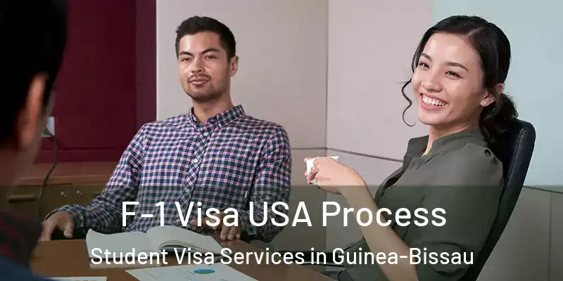 F-1 Visa USA Process Student Visa Services in Guinea-Bissau