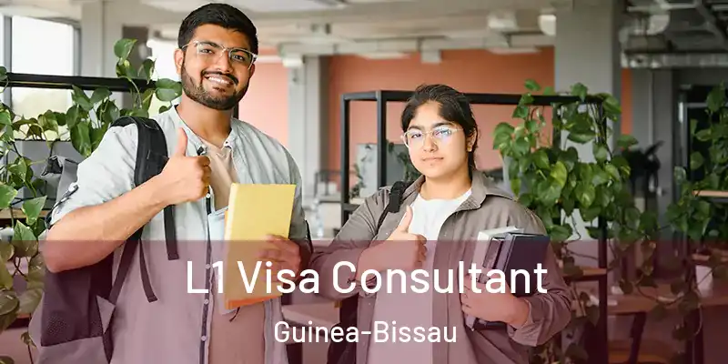 L1 Visa Consultant Guinea-Bissau