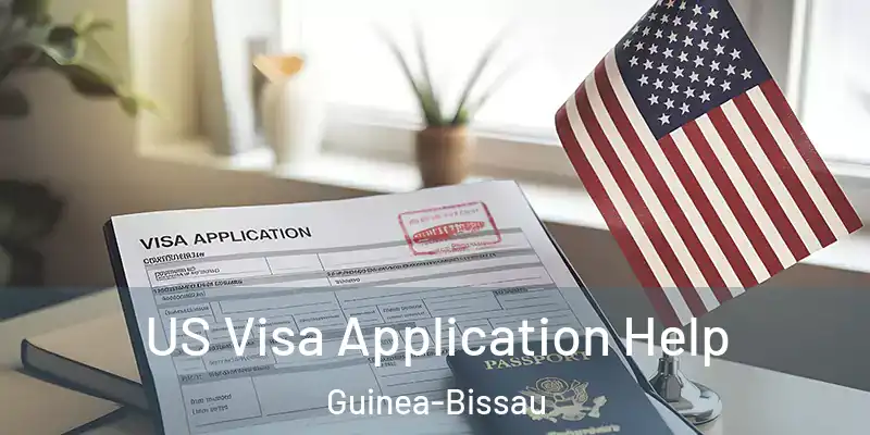 US Visa Application Help Guinea-Bissau