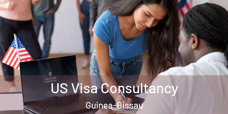 US Visa Consultancy Guinea-Bissau