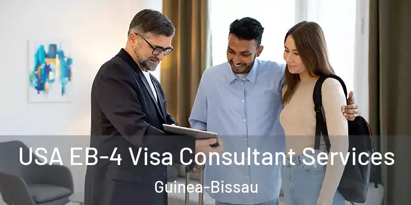 USA EB-4 Visa Consultant Services Guinea-Bissau