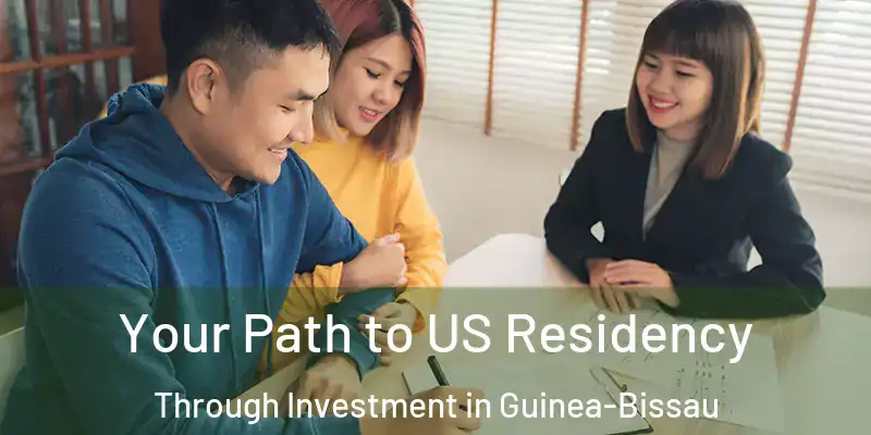 Your Path to US Residency Through Investment in Guinea-Bissau